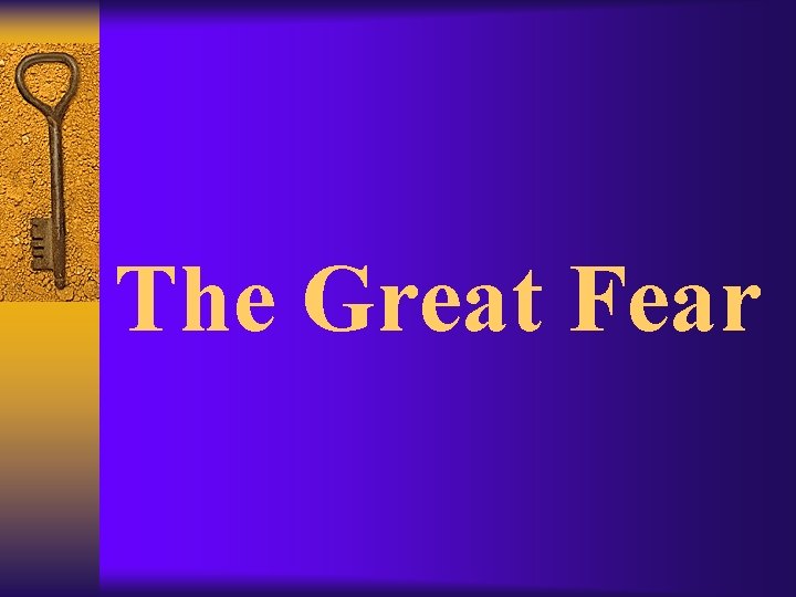 The Great Fear 