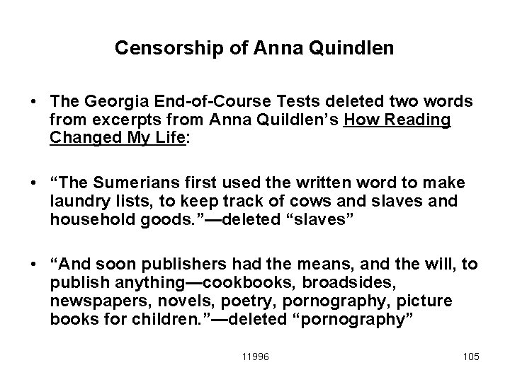 Censorship of Anna Quindlen • The Georgia End-of-Course Tests deleted two words from excerpts