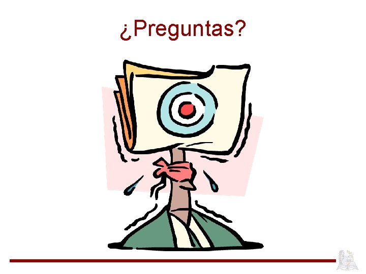 ¿Preguntas? 
