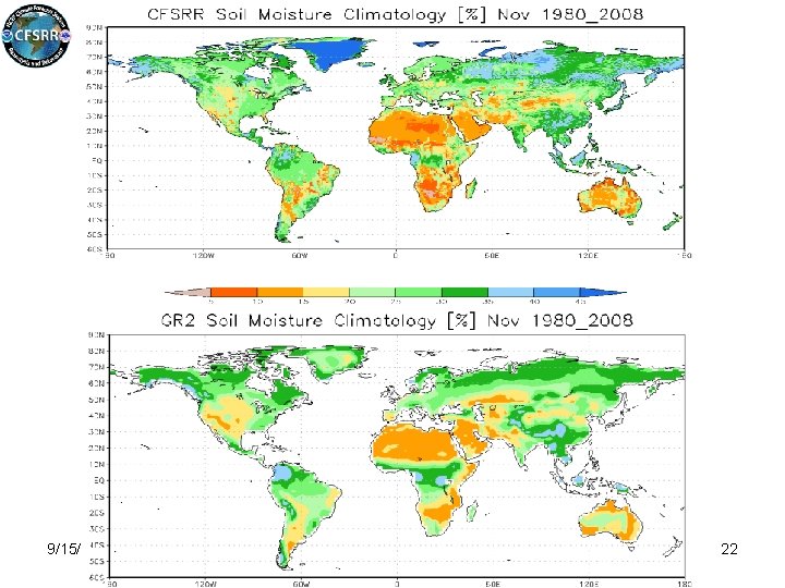 CFSR Soil Moisture Climatology 9/15/2020 Shrinivas Moorthi 22 