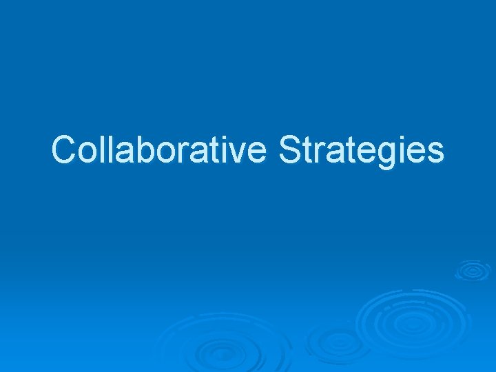 Collaborative Strategies 