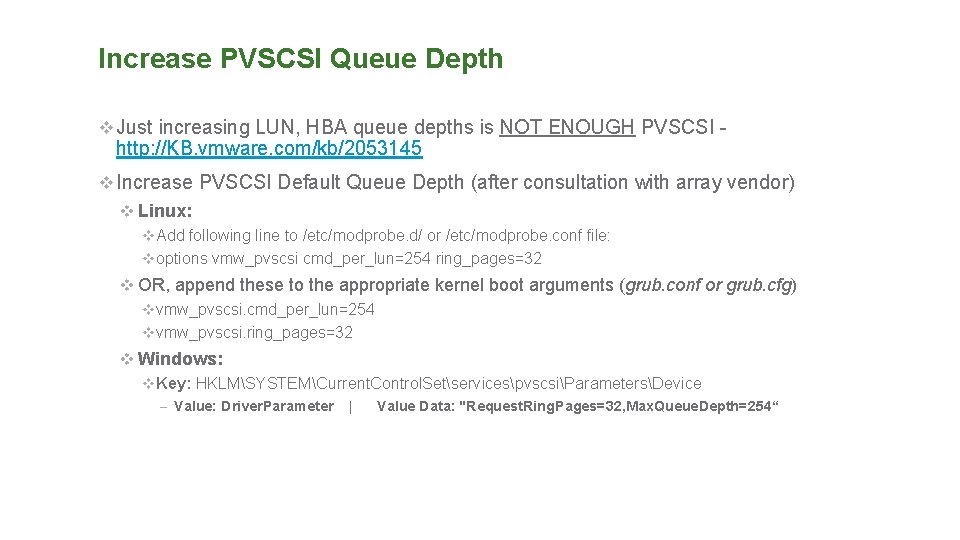 Increase PVSCSI Queue Depth v Just increasing LUN, HBA queue depths is NOT ENOUGH
