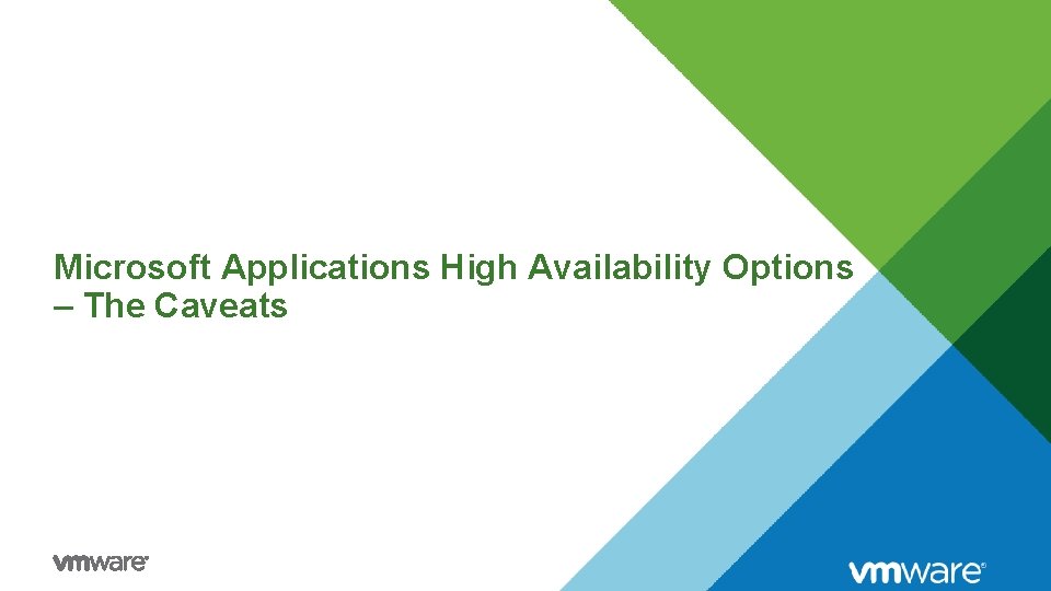 Microsoft Applications High Availability Options – The Caveats 