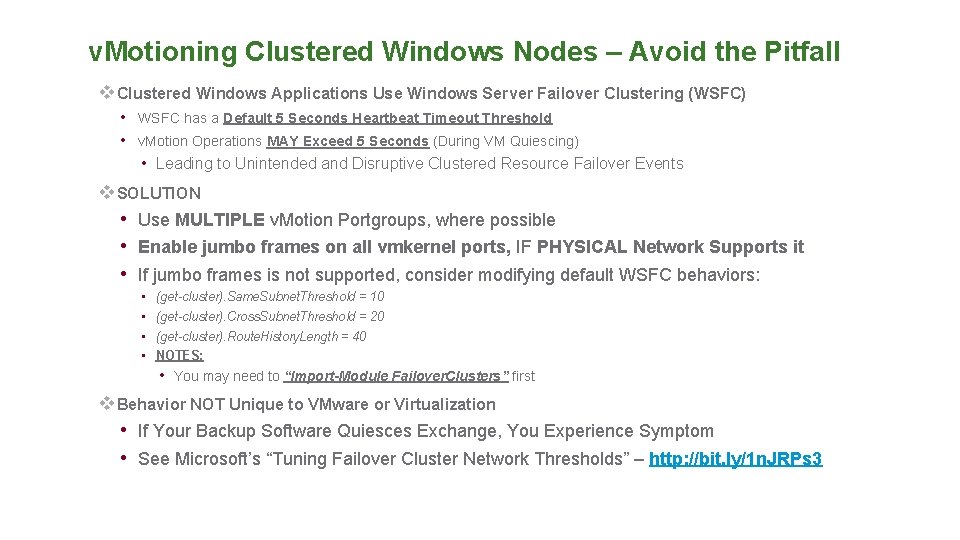v. Motioning Clustered Windows Nodes – Avoid the Pitfall v Clustered Windows Applications Use