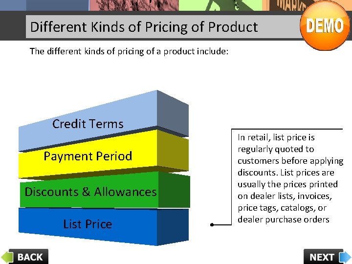 Different Kinds of Pricing of Product The different kinds of pricing of a product