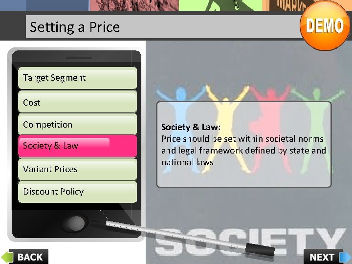 Setting a Price Target Segment Cost Competition Society & Law Variant Prices Discount Policy