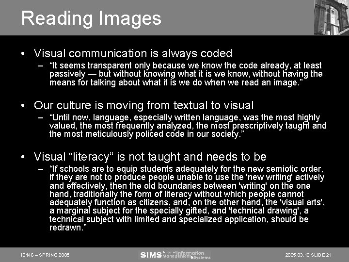 Reading Visual Representations IS 146 Foundations of New