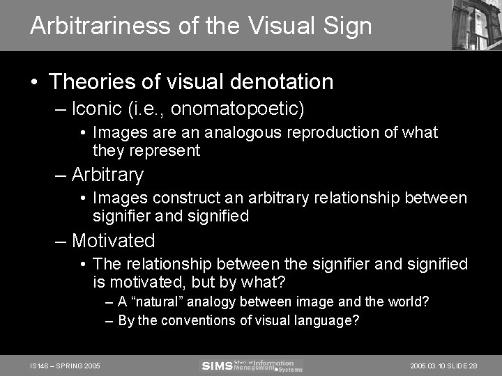 Arbitrariness of the Visual Sign • Theories of visual denotation – Iconic (i. e. Arbitrariness of the Visual Sign • Theories of visual denotation – Iconic (i. e.