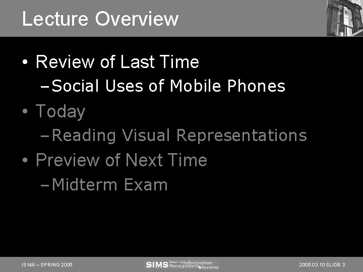 Lecture Overview • Review of Last Time – Social Uses of Mobile Phones • Lecture Overview • Review of Last Time – Social Uses of Mobile Phones •
