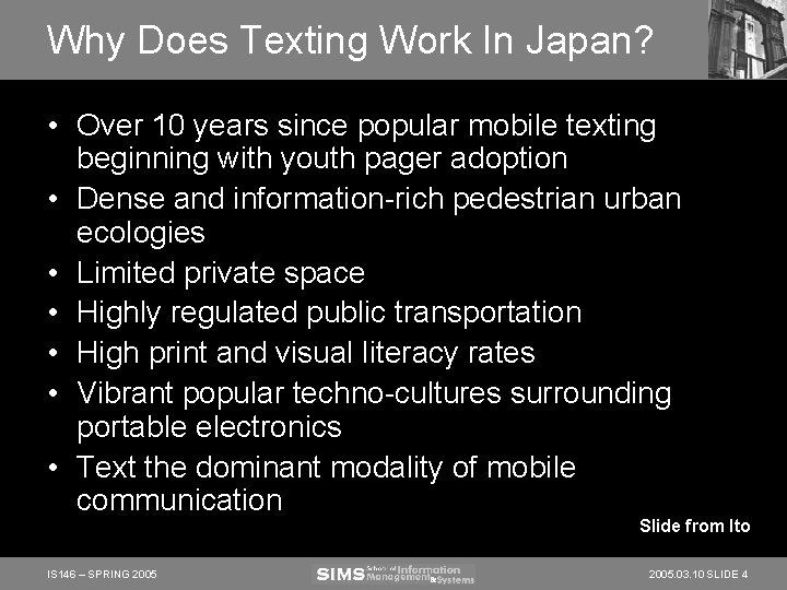 Why Does Texting Work In Japan? • Over 10 years since popular mobile texting Why Does Texting Work In Japan? • Over 10 years since popular mobile texting