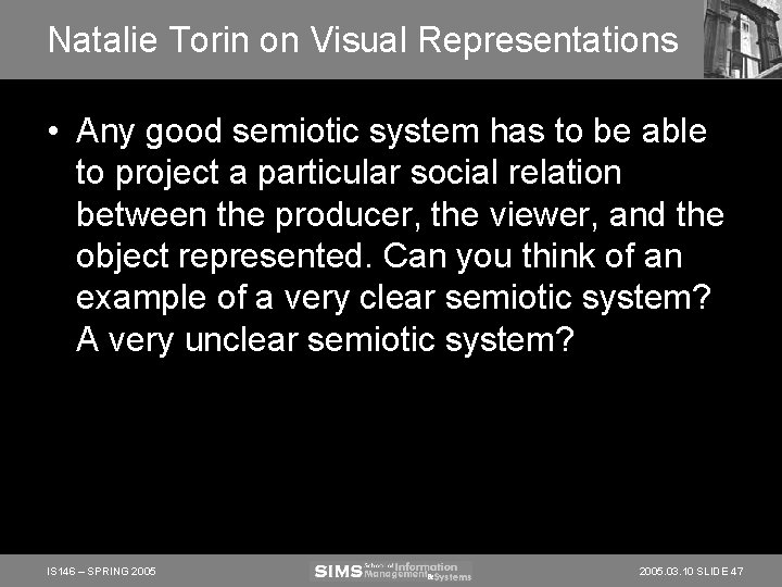 Natalie Torin on Visual Representations • Any good semiotic system has to be able Natalie Torin on Visual Representations • Any good semiotic system has to be able