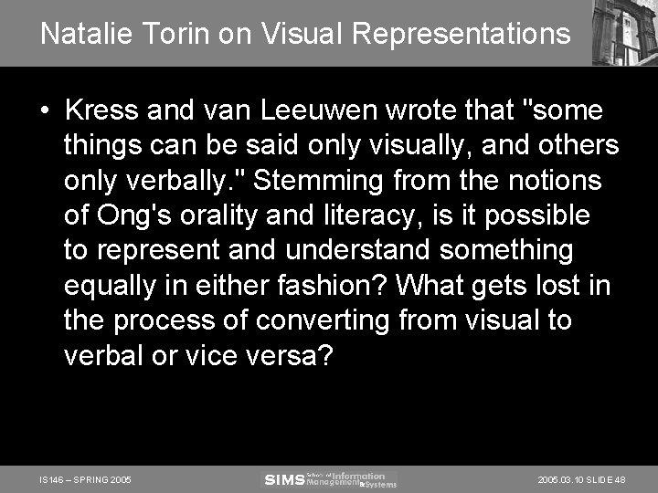 Natalie Torin on Visual Representations • Kress and van Leeuwen wrote that "some things Natalie Torin on Visual Representations • Kress and van Leeuwen wrote that "some things