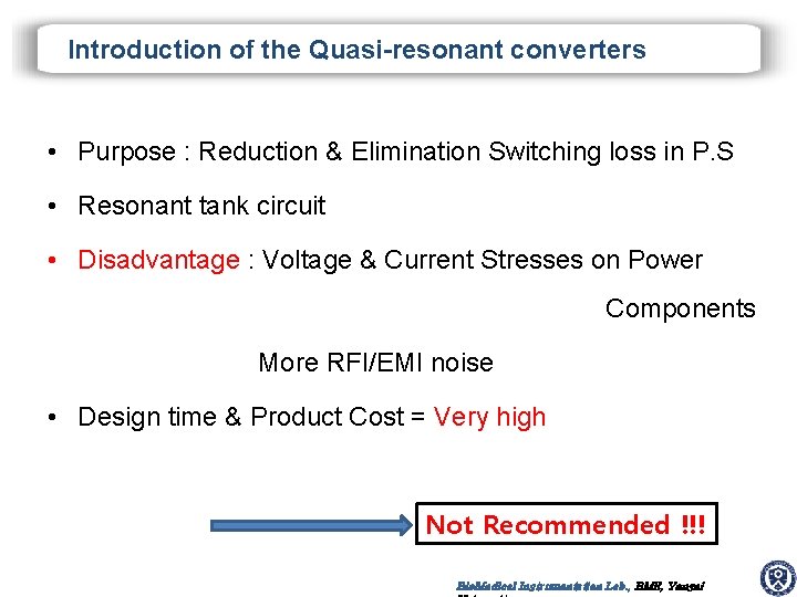 Introduction of the Quasi-resonant converters • Purpose : Reduction & Elimination Switching loss in