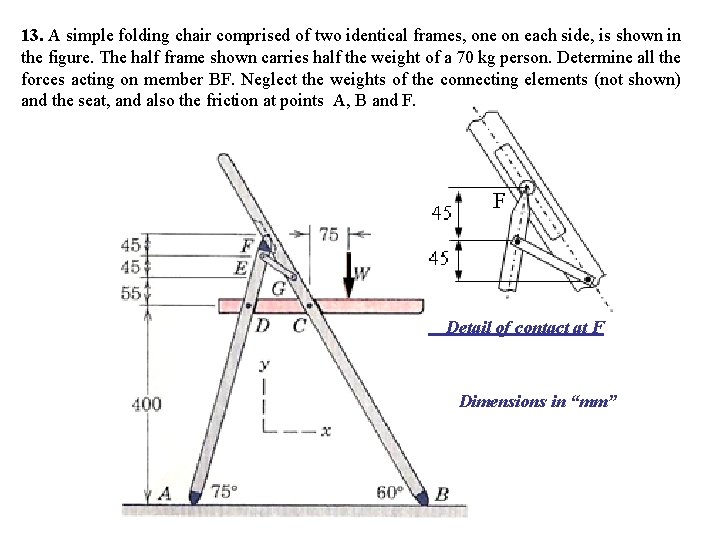 13. A simple folding chair comprised of two identical frames, one on each side,