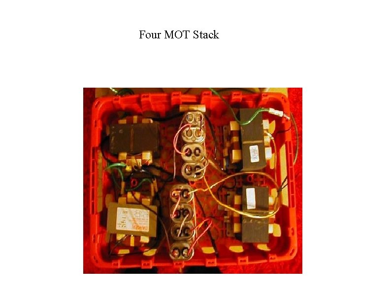 Four MOT Stack 