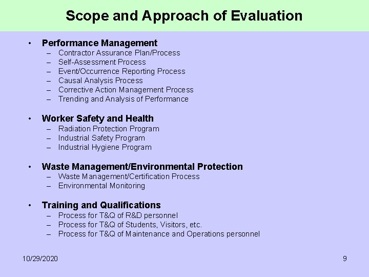 Scope and Approach of Evaluation • Performance Management – – – • Contractor Assurance