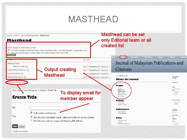 MASTHEAD Masthead can be set only Editorial team or all created list Output creating