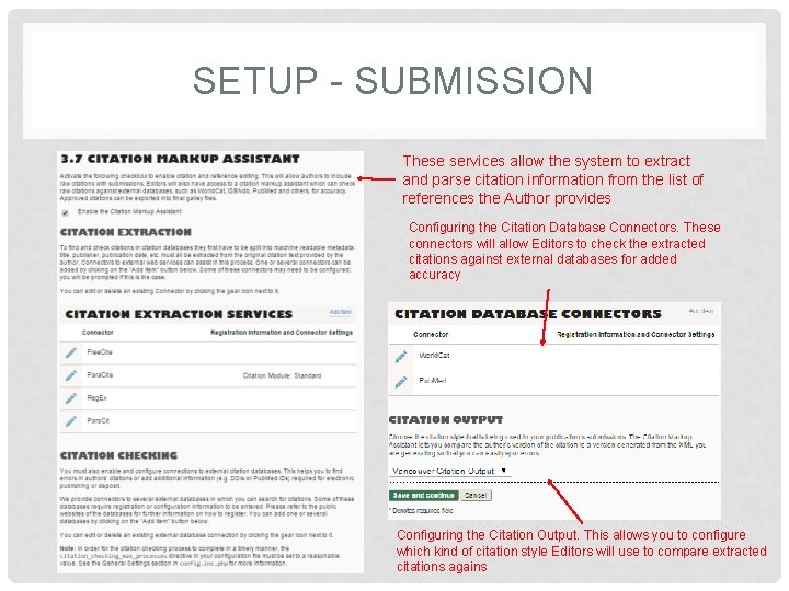 SETUP - SUBMISSION These services allow the system to extract and parse citation information