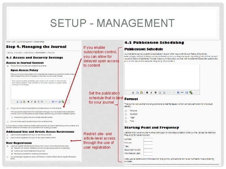 SETUP - MANAGEMENT If you enable subscription control, you can allow for delayed open