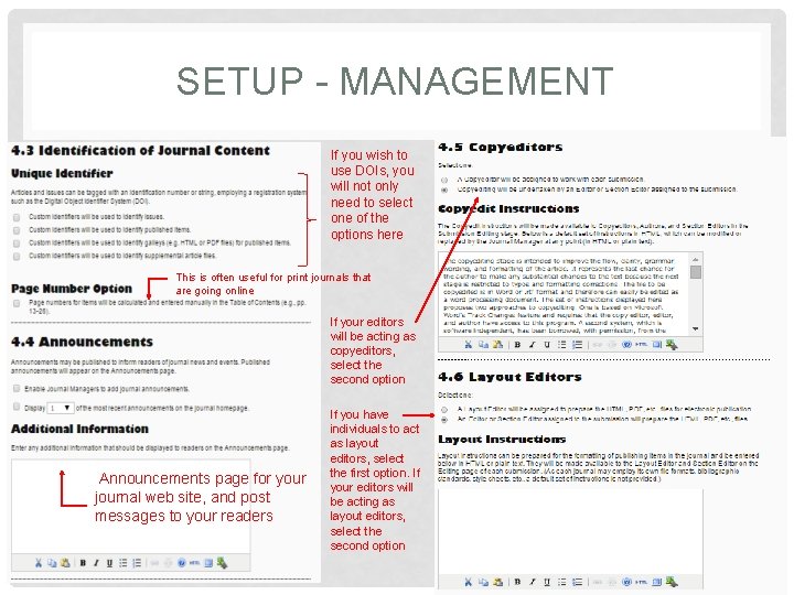 SETUP - MANAGEMENT If you wish to use DOIs, you will not only need