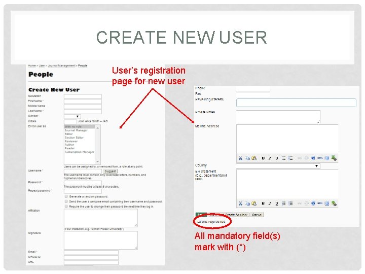 CREATE NEW USER User’s registration page for new user All mandatory field(s) mark with