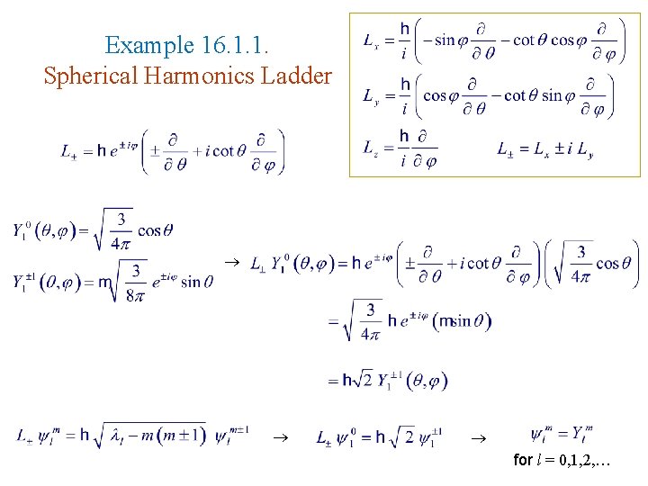 Example 16. 1. 1. Spherical Harmonics Ladder for l = 0, 1, 2, …