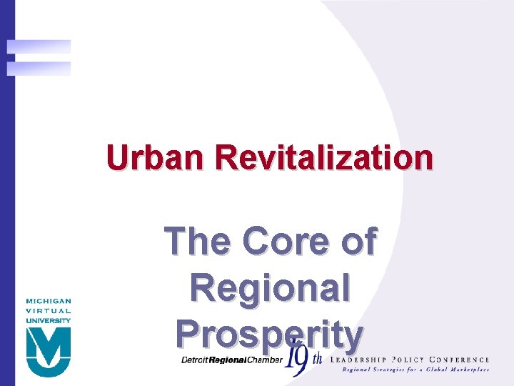Urban Revitalization The Core of Regional Prosperity 