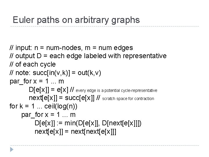 Euler paths on arbitrary graphs // input: n = num-nodes, m = num edges