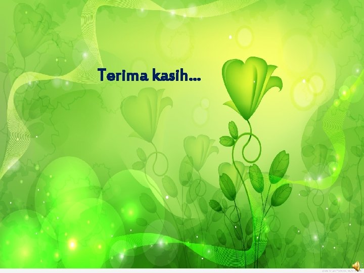 Terima kasih. . . Terima kasih. . .
