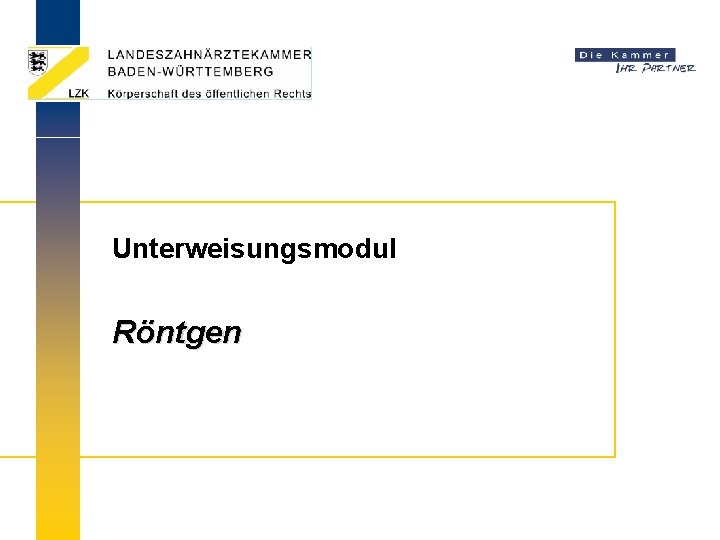 Unterweisungsmodul Röntgen 