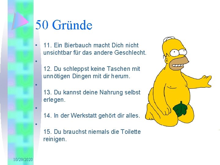 50 Gründe • 11. Ein Bierbauch macht Dich nicht unsichtbar für das andere Geschlecht.