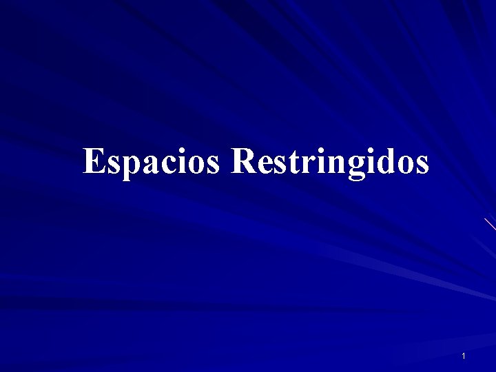 Espacios Restringidos 1 