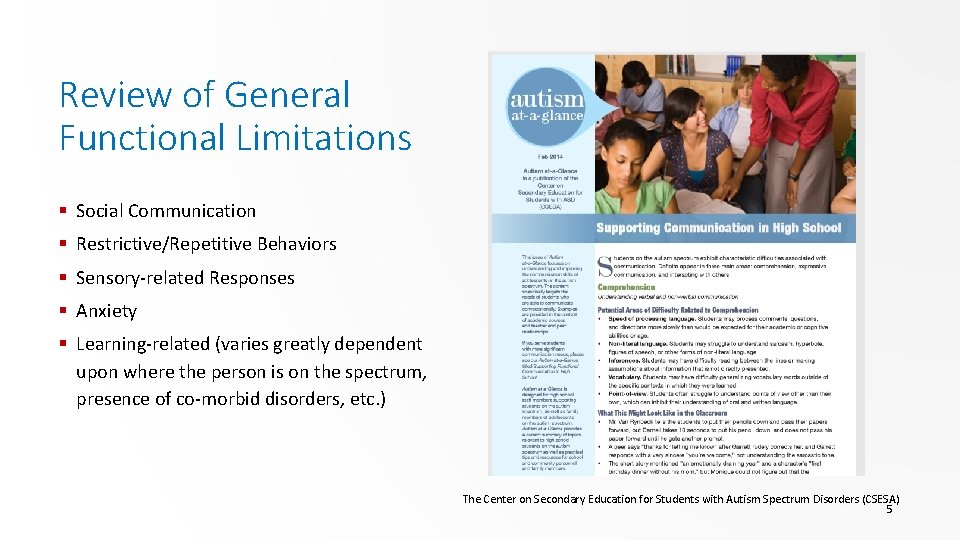 Review of General Functional Limitations § Social Communication § Restrictive/Repetitive Behaviors § Sensory-related Responses