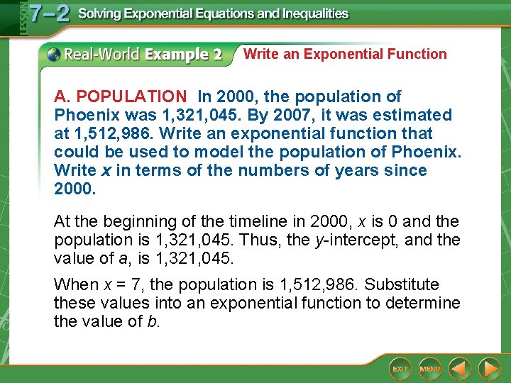 Write an Exponential Function A. POPULATION In 2000, the population of Phoenix was 1,