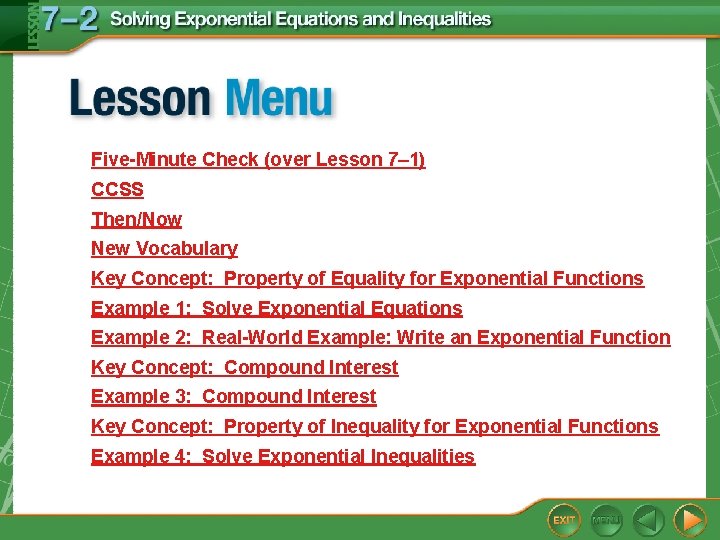 Five-Minute Check (over Lesson 7– 1) CCSS Then/Now New Vocabulary Key Concept: Property of