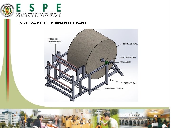 SISTEMA DE DESBOBINADO DE PAPEL 