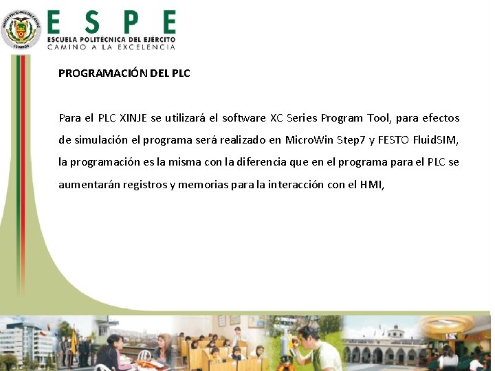 PROGRAMACIÓN DEL PLC Para el PLC XINJE se utilizará el software XC Series Program