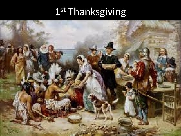 1 st Thanksgiving 