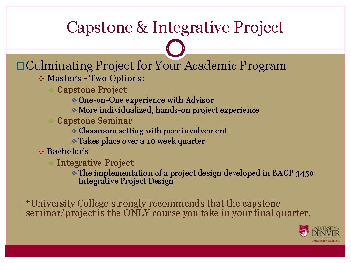 Capstone & Integrative Project �Culminating Project for Your Academic Program v Master’s - Two