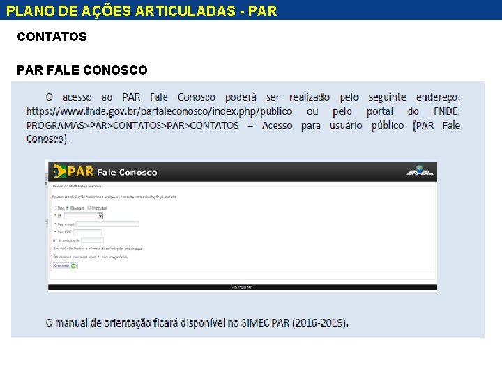 PLANO DE AÇÕES ARTICULADAS - PAR CONTATOS PAR FALE CONOSCO 