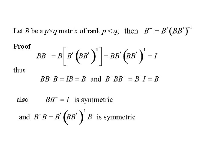 Let B be a p×q matrix of rank p < q, Proof thus also