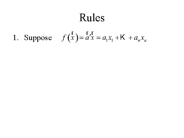 Rules 1. Suppose 