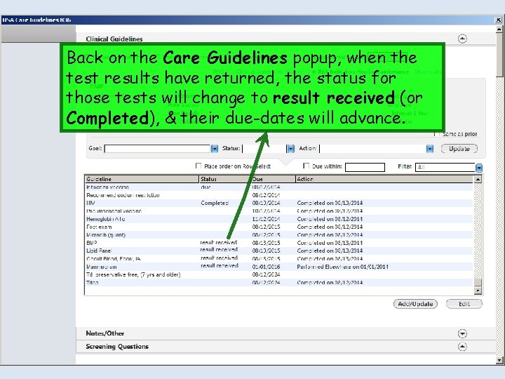 Back on the Care Guidelines popup, when the test results have returned, the status