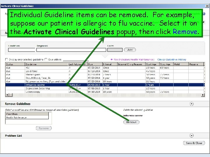 Individual Guideline items can be removed. For example, suppose our patient is allergic to