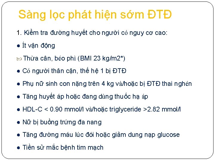 Sàng lọc phát hiện sớm ĐTĐ 1. Kiểm tra đường huyết cho người có