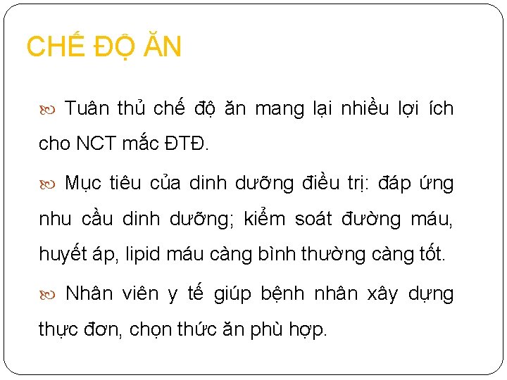 CHẾ ĐỘ ĂN Tuân thủ chế độ ăn mang lại nhiều lợi ích cho