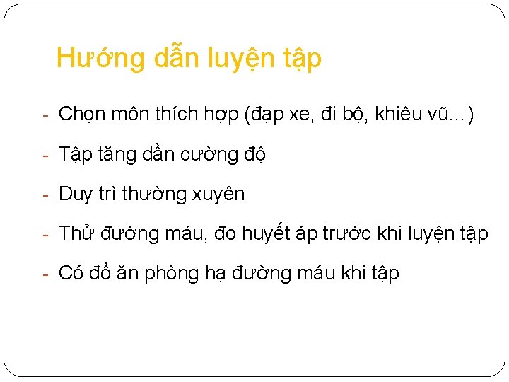 Hướng dẫn luyện tập - Chọn môn thích hợp (đạp xe, đi bộ, khiêu