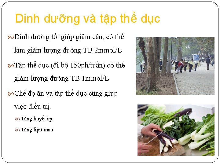 Dinh dưỡng và tập thể dục Dinh dưỡng tốt giúp giảm cân, có thể