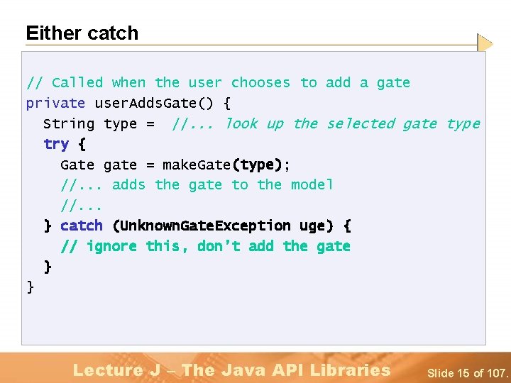 Either catch // Called when the user chooses to add a gate private user.