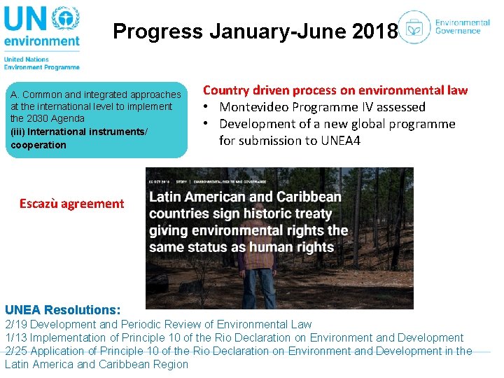 Progress January-June 2018 A. Common and integrated approaches at the international level to implement